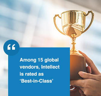 Among 15 global vendors, Intellect is rated as ‘Best-in-Class’