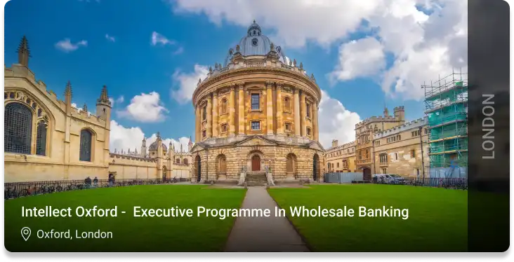 Intellect Oxford - Executive Programme in Wholesale Banking 